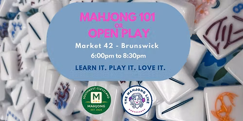 Mahjong 101 (Beginner Lesson) or Open Play