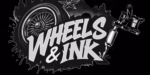 Wheels & Ink Expo with Headline Artist TBA and Featured Local Artist