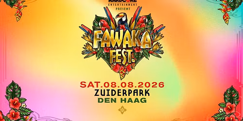 Fawaka Fest by HARDCORE ENTERTAINMENT