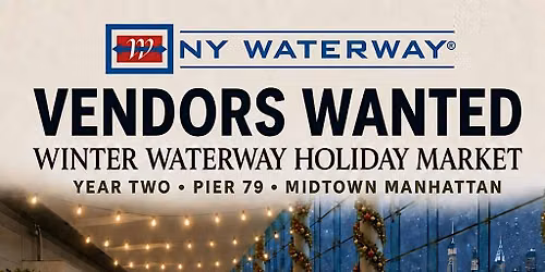 Vendors Wanted - Winter Waterway Holiday Market