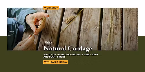Natural Cordage Workshop