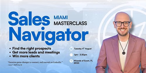 Sales Navigator Masterclass: MIAMI