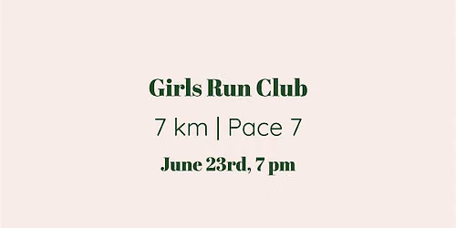 Girls Run Club - 7 km