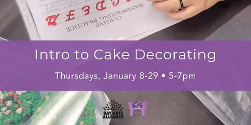 CLASS SERIES: Intro to Cake Decorating (Ages 18+)