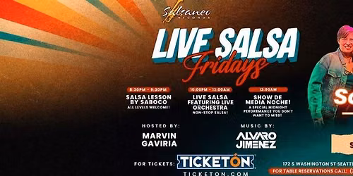 SON LOS QUE SON, LIVE SALSA FRIDAYS