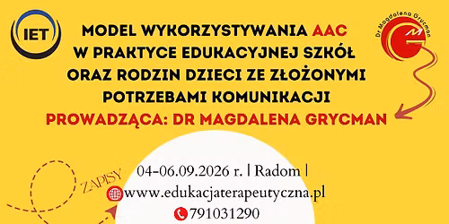 MODEL WYKORZYSTYWANIA AAC W PRAKTYCE EDUKACYJNEJ SZK\u00d3\u0141 ORAZ RODZIN DZIECI ZE Z\u0141O\u017bONYMI POTRZEBAMI KO
