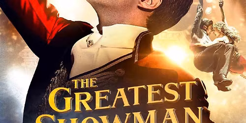 The Greatest Showman Notts Maze Cinema at White Post Farm