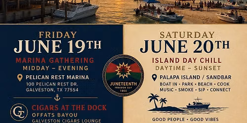 Juneteenth Weekend - Galveston Bay