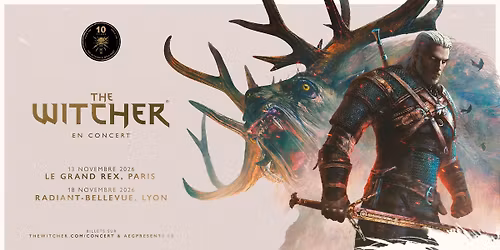 The Witcher en Concert \u2022 Le Grand Rex, Paris \u2022 13 novembre 2026