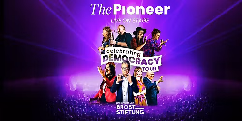 The Pioneer Live on Tour - Celebrating Democracy