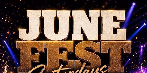 JUNE FEST SATURDAY @ LA LOUNGE (HACIENDA)