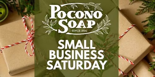 Small Business Saturday at Pocono soap