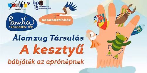 Babasz\u00ednh\u00e1z: \u00c1lomzug T\u00e1rsul\u00e1s \u2013 A keszty\u0171 \u2013 b\u00e1bj\u00e1t\u00e9k apr\u00f3n\u00e9pnek