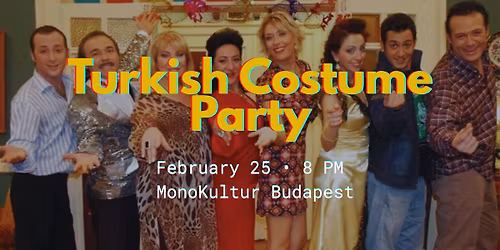 Turkish Costume Party - Get Together, Get Creative