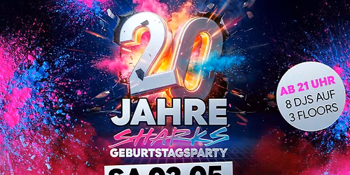 20 Jahre Sharks Geburtstagsparty l Sa 02.05. l 3 Floors 8 DJs l Sharks Bad Doberan