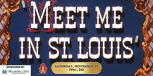 Meet Me In St. Louis [The Movie]