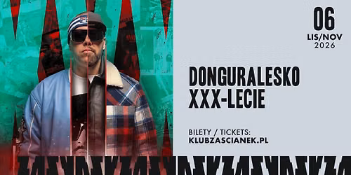 donGURALesko XXX-lecie | 06\/11\/2026 | Krak\u00f3w, Klub Za\u015bcianek
