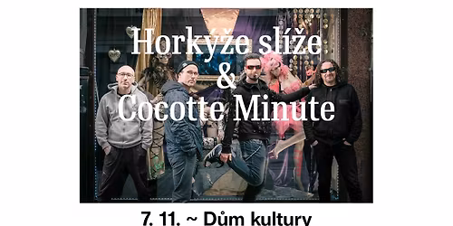 Hork\u00fd\u017ee sl\u00ed\u017ee & Cocotte Minute \/\/ D\u016fm kultury \/\/ \u00dast\u00ed nad Labem