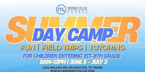 Inspired To Live Church Free Summer Day Camp