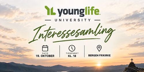 \u00c5pen interessesamling med Young Life University!