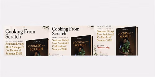 An Evening with Toya Boudy: Cooking From Scratch Author Talk, Live Demo