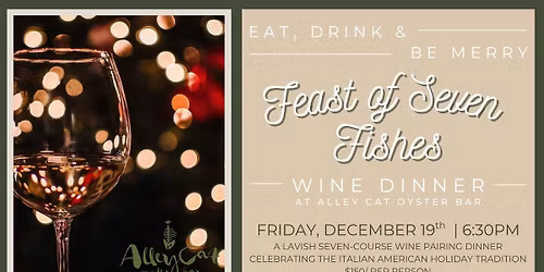 Feast of Seven Fishes Wine Dinner at Alley Cat