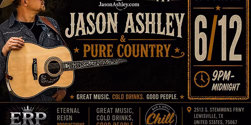 Jason Ashley & Pure Country Live at Chill Lewisville