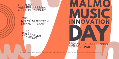 Malm\u00f6 Music Innovation Day - At NGBG-festival