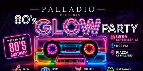 80's Glow Party in the Piazza