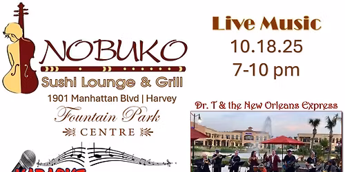 Nobuko Live Music Night featuring Dr. T & the New Orleans Express