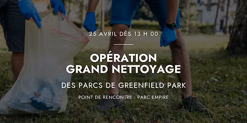 Op\u00e9ration grand nettoyage des parcs de Greenfield Park