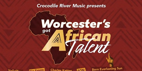 Worcester's Got African Talent!