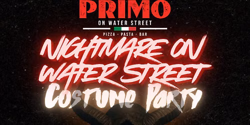 Nightmare on Water Street COSTUME PARTY! w\/ DJ Nuno & Special Guest DJ Edson