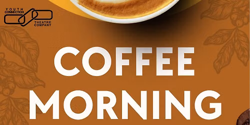 Youth Connection\u2019s Coffee Morning