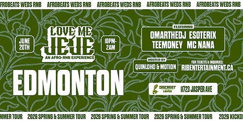 LOVE ME JEJE: AN AFRO-RNB EXPERIENCE EDMONTON
