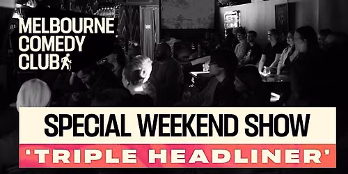 Tripple headliner