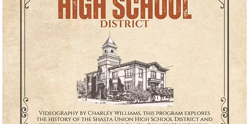 Centennial Celebration: Shasta Union High School District