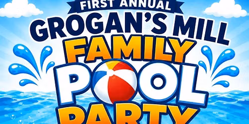 Grogan's Mill Family Pool Party
