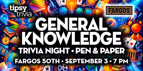 Edmonton: Fargos on 50th - General Knowledge Trivia - Sep 3, 7pm