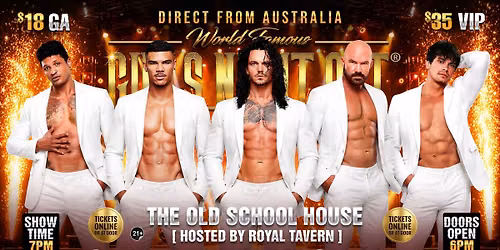 Sep 13th: Trinidad, CO- GIRLS NIGHT OUT\u00ae AUSTRALIAN TAKEOVER at Old School House