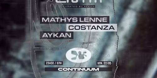 CONTINUUM @MACADAM CURATED BY AYKAN : MATHYS LENNE, COSTANZA, AYKAN