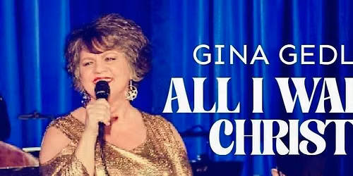 All I Want For Christmas: Gina Gedler