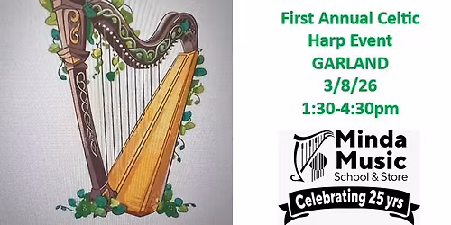 First Annual Celtic Harp Event GARLAND\/DFW