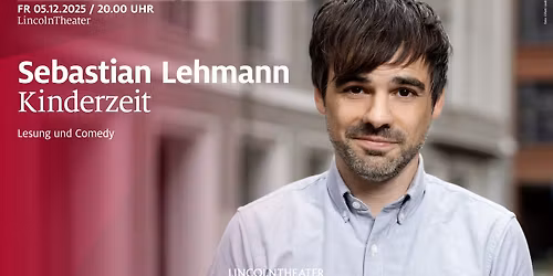 Sebastian Lehmann: Kinderzeit