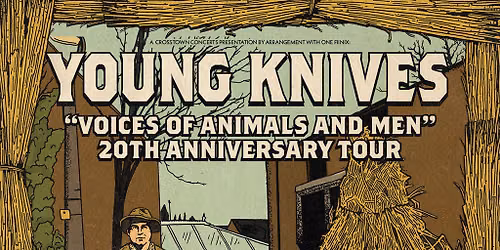 Young Knives Voices of Animals and Men 20th Anniversary