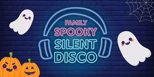 Spooky Silent Disco - Family Session