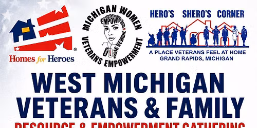 West Michigan Veterans and Family- Resource and Empowerment Gathering
