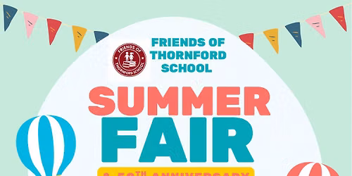 FTS SUMMER FAIR & 50TH ANNIVERSARY CELEBRATION