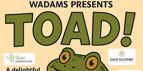 "Toad" the Wroughton Pantomime