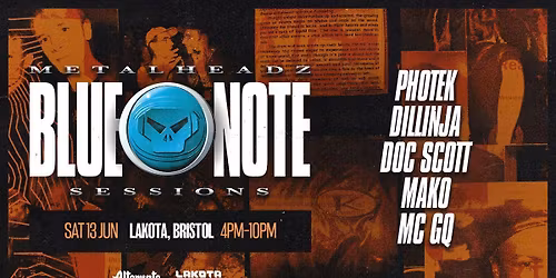 Alternate &amp; Lakota Present Metalheadz Blue Note Sessions